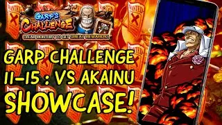 Garp Challenge 11-15 :  VS Akainu Showcase! [One Piece Treasure Cruise]