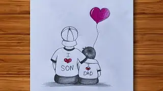 Father's day special drawing with pencil|how to draw father and son love 💕|happy father's day 2025