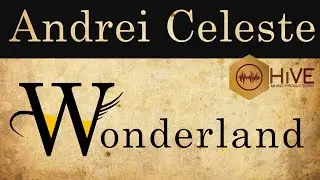 Andrei Celeste - Wonderland