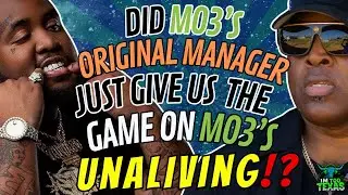 MO3'S ORIGINAL MANAGER TALKS YELLA BEEZY TRIAL, MO3 UNALIVIED, RAINWATER & MORE! #rap #mo3 #dallas