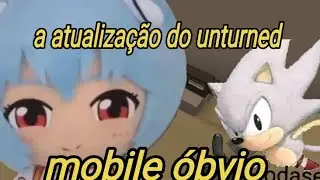 Atualiza&ccedil;&atilde;o do unturned mobile.... e como t&aacute; minha cidade!