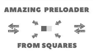 Amazing Preloader From Squares│HTML & CSS Tutorial