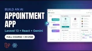 Laravel 13 + React 19 AI Project Course | Build an AI Appointment Booking System
