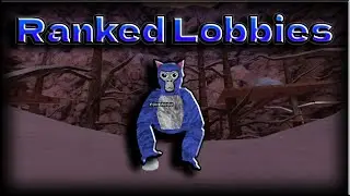 Duplo King Runinng Ranked Lobbies || Gorilla Tag!