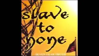 SLAVE TO NONE -  Wartribe