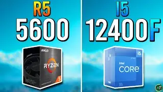 Ryzen 5 5600 против i5 12400F &mdash; кто победитель?