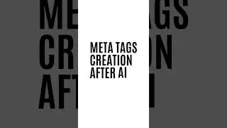 Meta Tags Creation Before and After ChatGPT and Bard #chatgpt #googlebard #metatags #seo #content