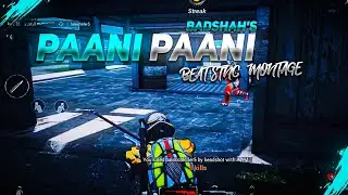 Paani Paani - Beat Sync Montage || Hindi Song Pubg Montage || Fist Montage ||