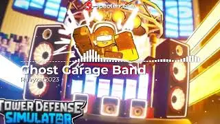 Tower Defense Simulator Mashup: Ghost Garage Band (Ghost DJ x Garage Band DJ)