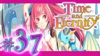 Time and Eternity ~Toki to Towa~ (PS3) &hearts; Walkthrough &hearts; Part 37 ~ [English]