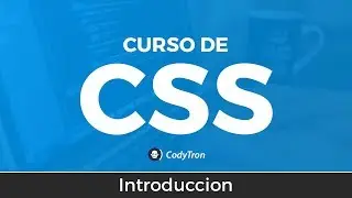 Curso de CSS desde cero | 0 - Introduccion