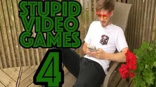 STUPID VIDEO GAMES EP.4