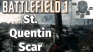 BATTLEFIELD 1 St.Quentin Scar Multiplayer Gameplay-PC-HD.
