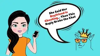 She Said Her Boyfriend Is Cheating&hellip; Then This Reply Broke the Chat 😂