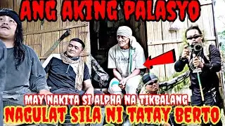 Si alpha may na kitang tikbalang sa palasyo ko