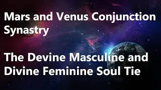 Mars Venus Conjunction Synastry- the confusing part