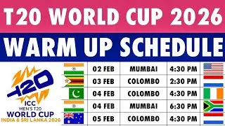 T20 World Cup 2026 Warm Up Matches Schedule :Dates, Venues & Timings | T20 World Cup Schedule 2026