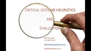 Critical Systems Heuristics - An Introduction