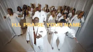 I'll Praise Your Name - Jeffrey Williams & the Voices of Inspiration (feat. Stefanie Bolton) Video