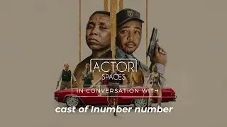 Actor Spaces | In conversation with cast off |  iNumber Number Jozi Gold