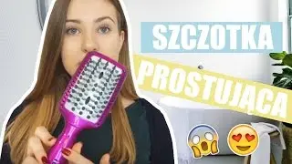 SZCZOTKA PROSTUJĄCA - NOWY MUST HAVE? + ROZDANIE