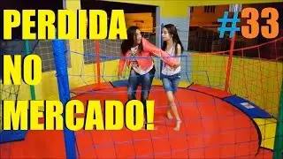 VDC #33 - Manoela perdida no mercado / Pula Pula / Niver do Celiiin