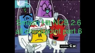 smash hit NCS 2.6 all checkpoint part 6
