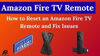 How to Reset an Amazon Fire TV Remote and Fix Issues