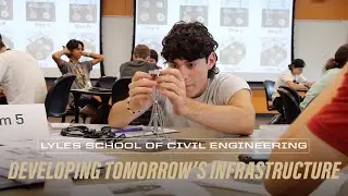 Developing Tomorrow's Infrastructure &mdash; An Introduction to Purdue Civil Engineering