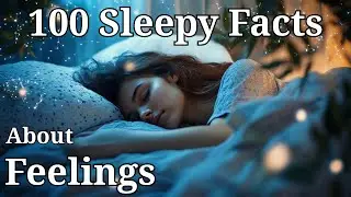 The Most Relaxing Facts About Feelings to Fall Asleep To