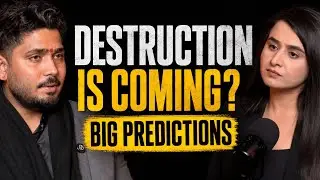 Is a big crisis coming? | Shocking predictions for the country and the world | ft. Sumit Acharya 