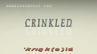 crinkled - pronunciation + Examples in sentences and phrases