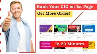 Fiverr Gig Ranking: How to Optimize Gig for 1st Page Ranking | Best Practices in 2021