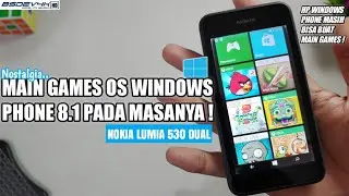 MAIN GAMES OS WINDOWS PHONE 8.1 ! - Nostalgia Hp Nokia Lumia 530 Dual