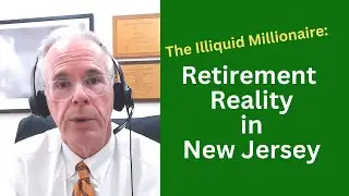 The Illiquid Millionaire: Retirement Reality in New Jersey