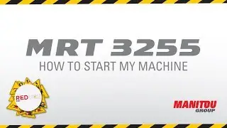 Manitou - Rotating telehandler - MRT 3255 - How To Start My Machine