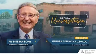 Escuela Sabática | Culto de Adoración | Iglesia Universitaria UNAC