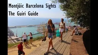 Montjuic Barcelona - The Guiri Guide