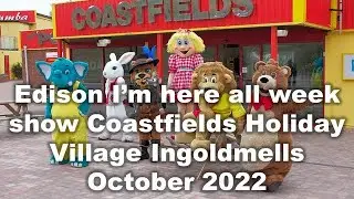 Edison I’m here all week show Coastfields Holiday Village Ingoldmells October 2022