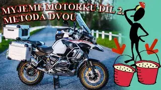 MYJEME MOTORKU DÍL 2. | METODA DVOU KBELÍKŮ