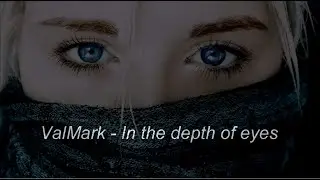 ValMark - In the depth of eyes
