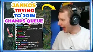 Jankos Trying to Join Champions Queue [LEAKOS]