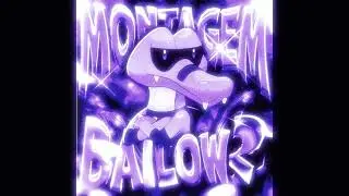 MONTAGEM BAILOW 2 (Mega Slowed)