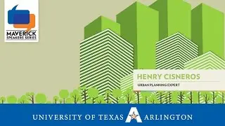 Maverick Speakers Series - Henry Cisneros