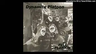 DYNAMITE PLATOON - Heart Of The City