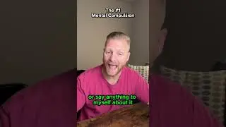 The #1 Mental Compulsion