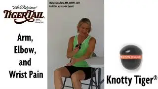 Mary B.- Get a grip! Muscle rolling to help weakness in arms/wrists