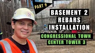 PART 9: Basement 2 and Mat Foundation Rebars Installation (2025) @arki-knows 