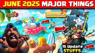 15 Huge Things Coming in Summer Update Clash of Clans - Update Release Date?