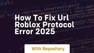 How to fix url roblox protocol error 2025